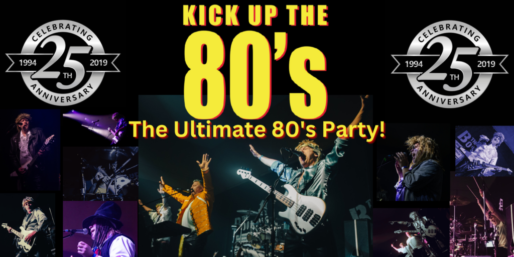 Kick Up The 80s 25th Anniversary